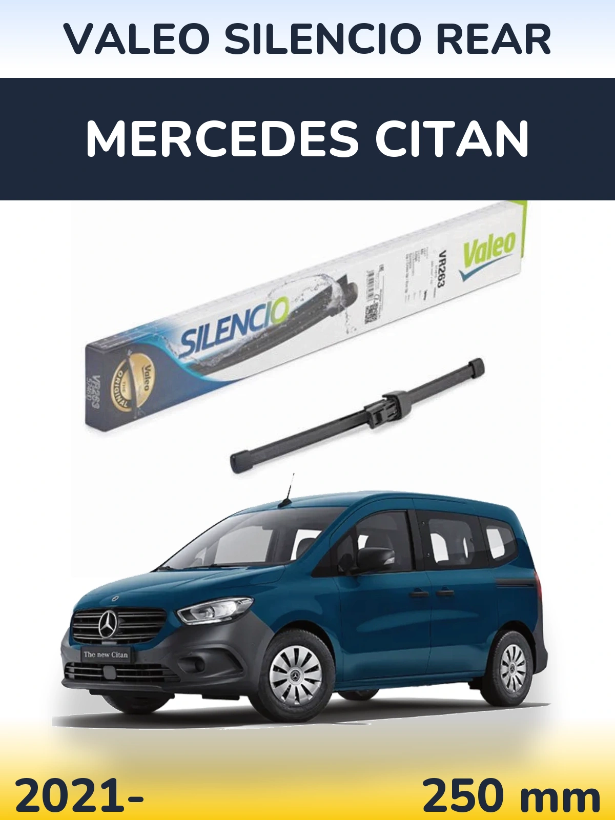 Задний дворник Valeo Silencio Rear 250 мм для Mercedes Citan 2021-2026