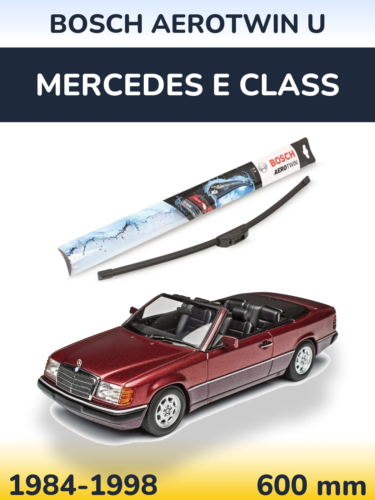 Przednia wycieraczka BOSCH AeroTwin U 600 mm do Mercedes Klasa E 1984-1998