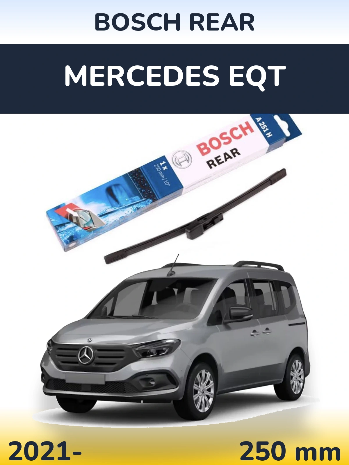 Tylna wycieraczka BOSCH Rear 250 mm do Mercedes EQT 2021-2026