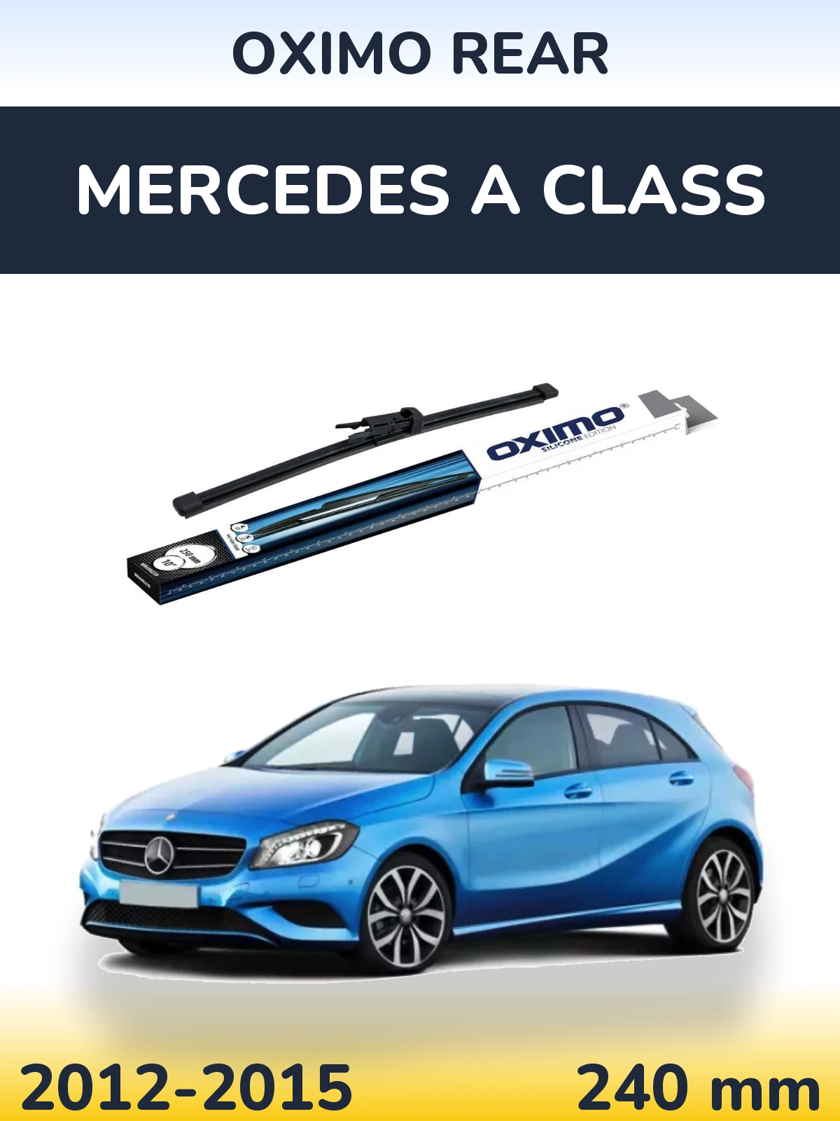 Tylna wycieraczka Oximo Rear 250 mm do Mercedes Klasa A 2012-2015
