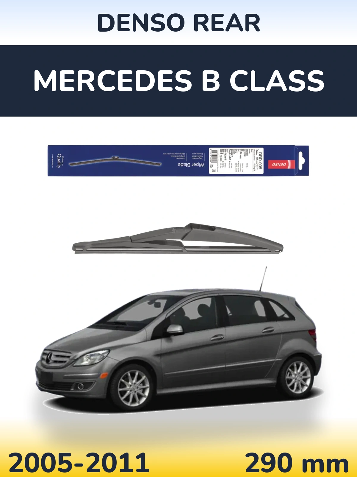 Tylna wycieraczka Denso Rear 290 mm do Mercedes Klasa B 2005-2011