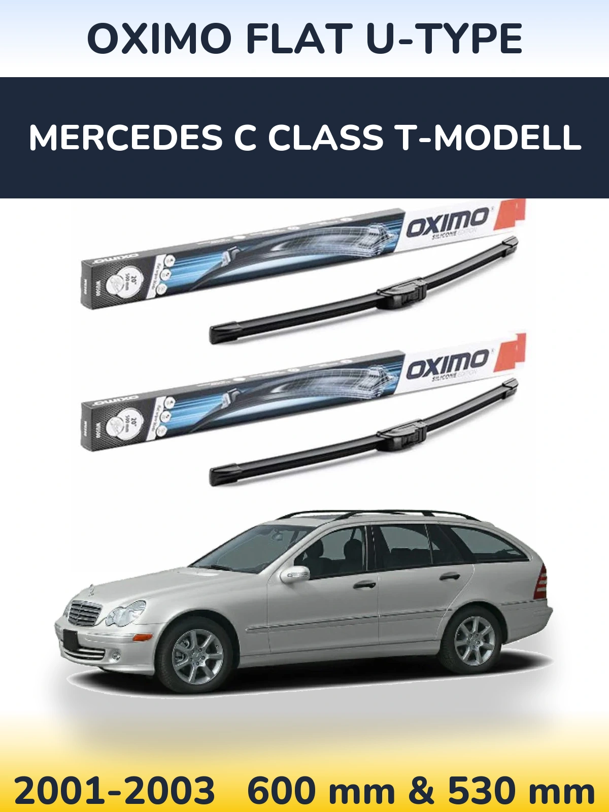 Komplet przednich wycieraczek Oximo Flat U-type 600 & 530 mm do Mercedes Klasa C T-Modell 2001-2003