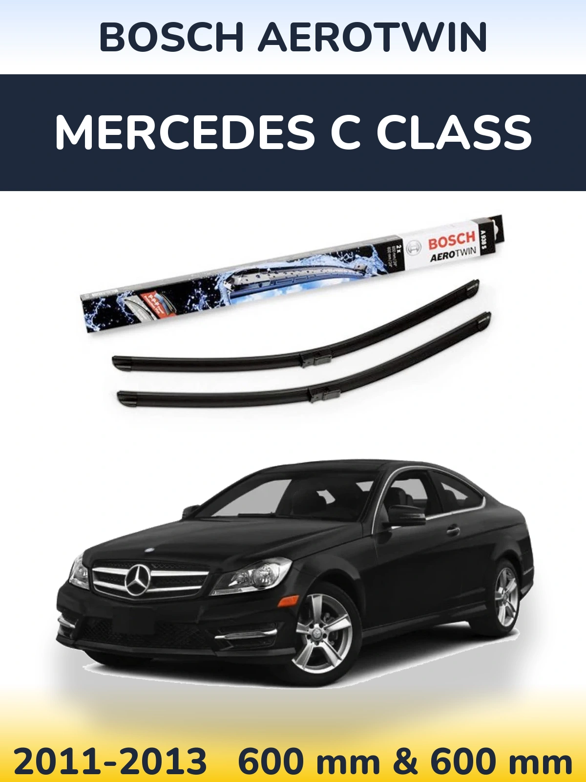 Комплект передних дворников BOSCH AeroTwin 600 & 600 мм для Mercedes C Class 2011-2013