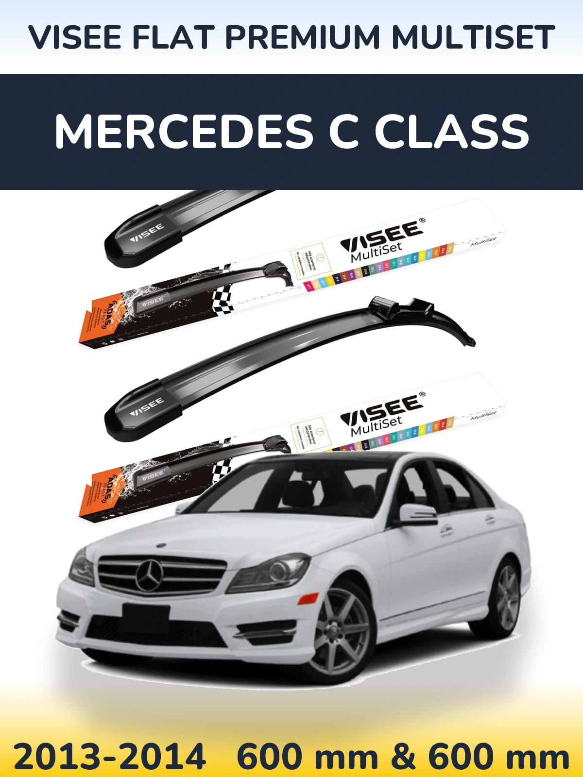 Komplet przednich wycieraczek VISEE FLAT PREMIUM MultiSet 600 & 600 mm do Mercedes Klasa C 2013-2014