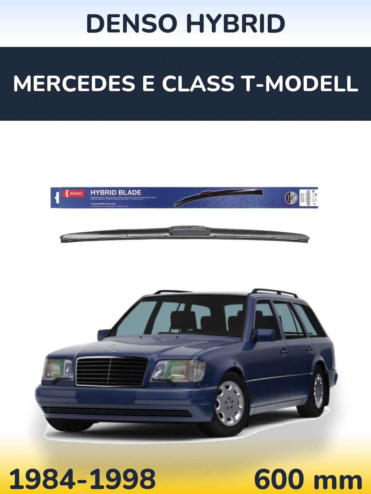 Przednia wycieraczka Denso Hybrid 600 mm do Mercedes Klasa E T-Modell 1984-1998