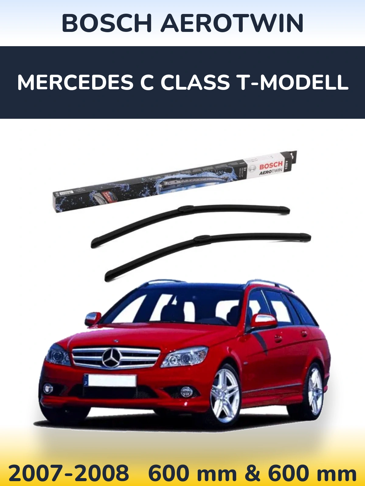 Komplet przednich wycieraczek BOSCH AeroTwin 600 & 600 mm do Mercedes Klasa C T-Modell 2007-2008