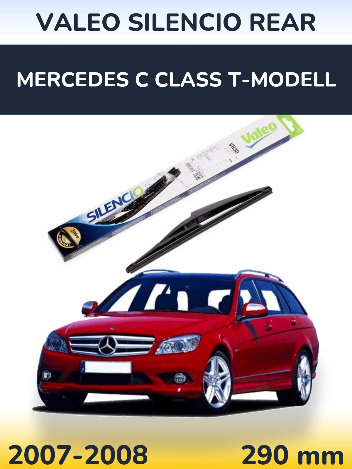 Tylna wycieraczka Valeo Silencio Rear 290 mm do Mercedes Klasa C T-Modell 2007-2008