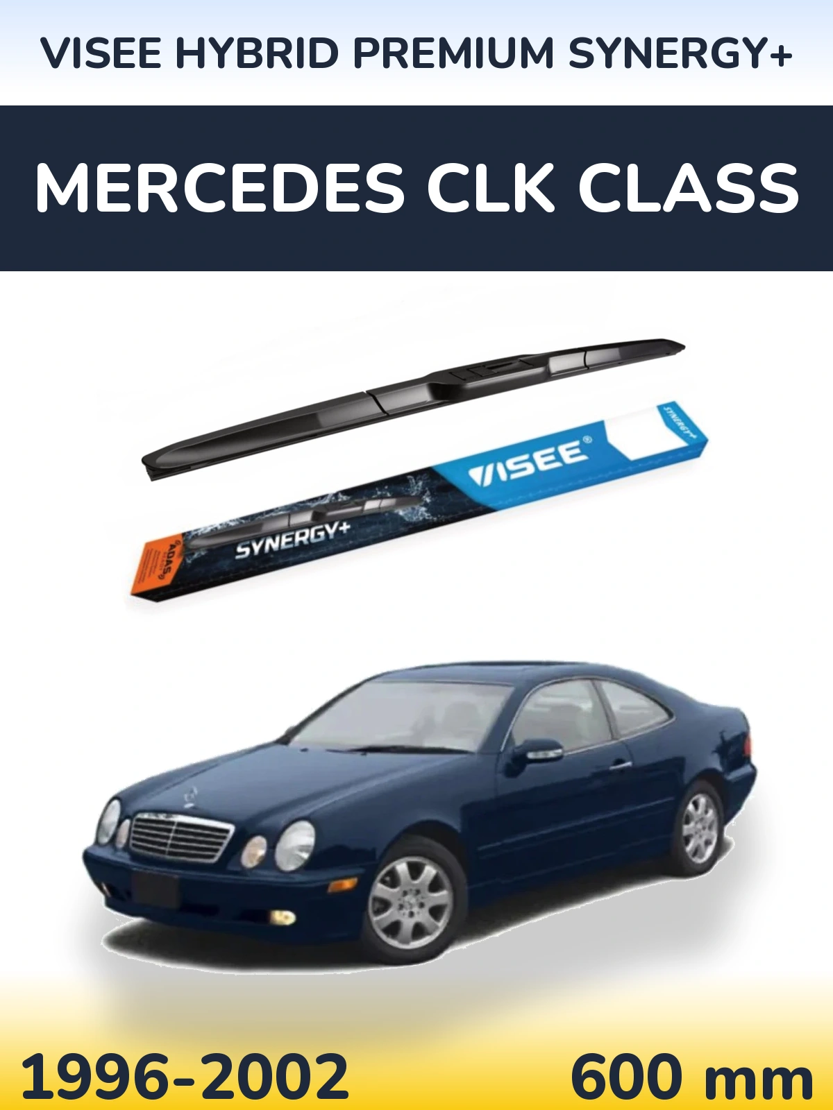 Przednia wycieraczka VISEE HYBRID PREMIUM SYNERGY+ 600 mm do Mercedes Klasa CLK 1996-2002