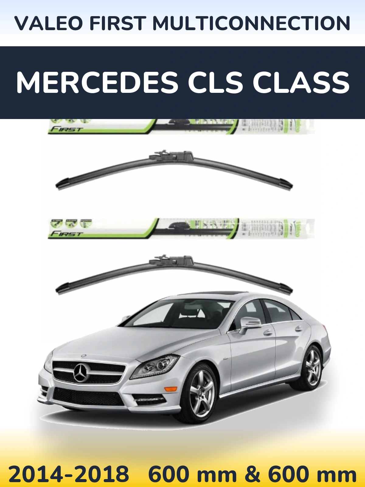 Komplet przednich wycieraczek Valeo First MultiConnection 600 & 600 mm do Mercedes Klasa CLS 2014-2018