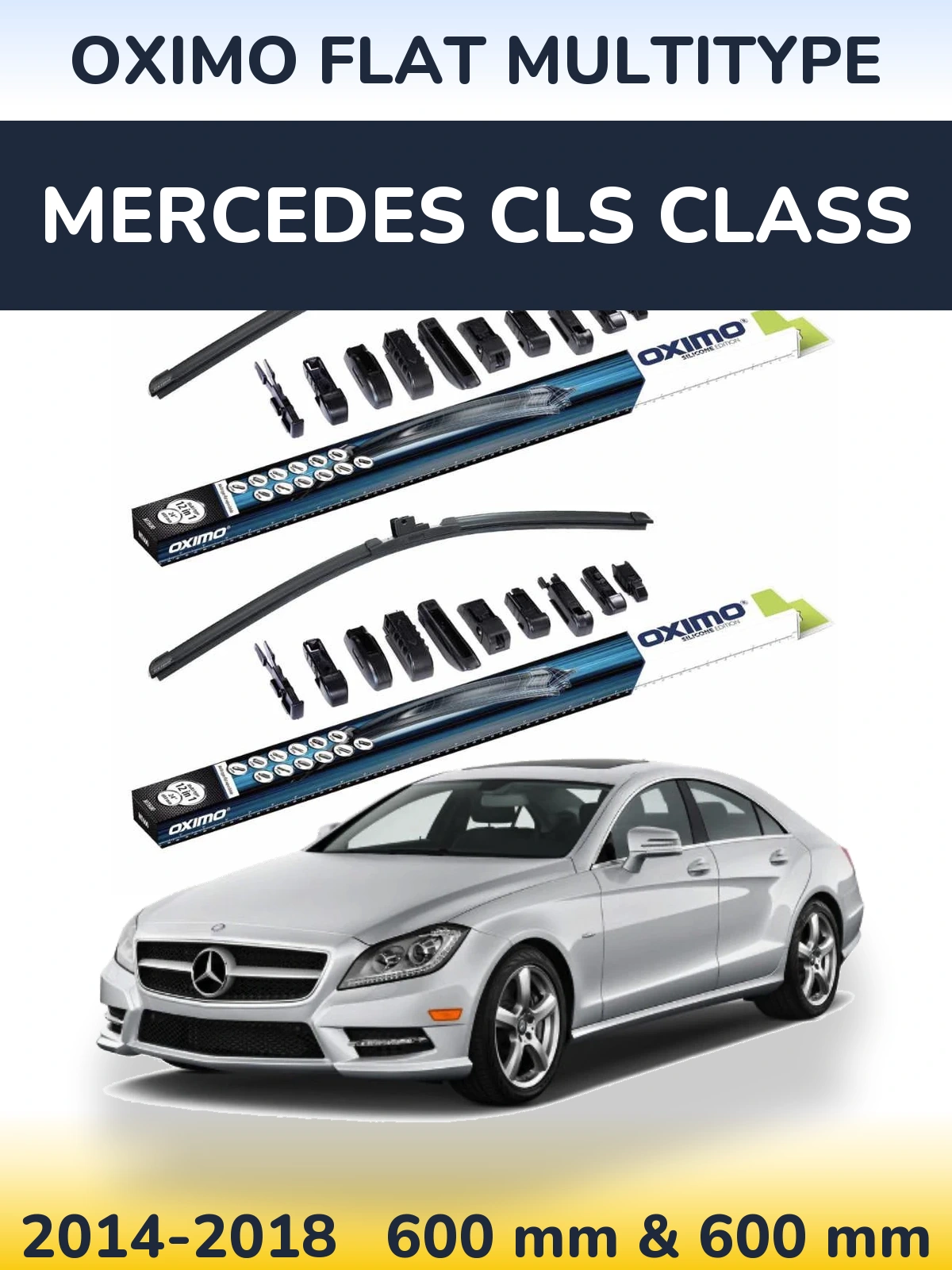 Komplet przednich wycieraczek Oximo Flat MultiType 600 & 600 mm do Mercedes Klasa CLS 2014-2018