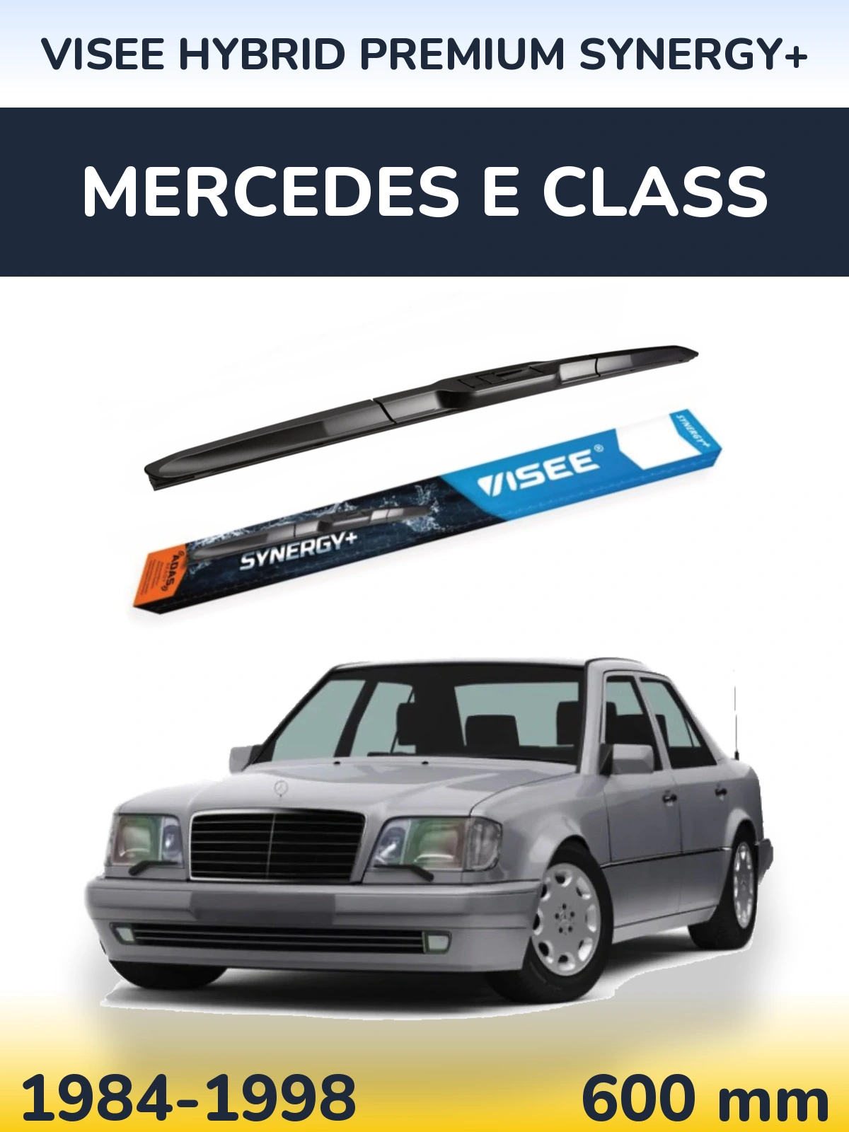 Przednia wycieraczka VISEE HYBRID PREMIUM SYNERGY+ 600 mm do Mercedes Klasa E 1984-1998