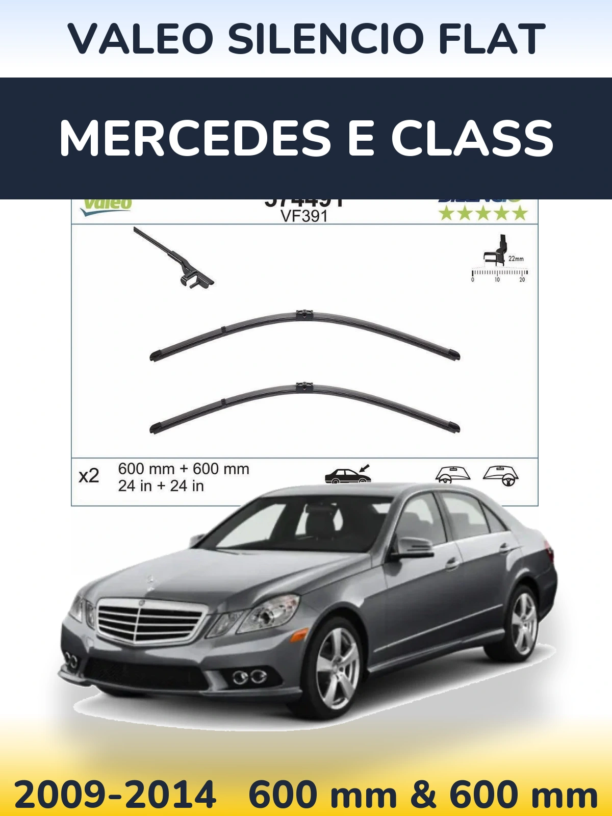 Front wiper blade set Valeo Silencio Flat 600 & 600 mm for Mercedes E Class 2009-2014