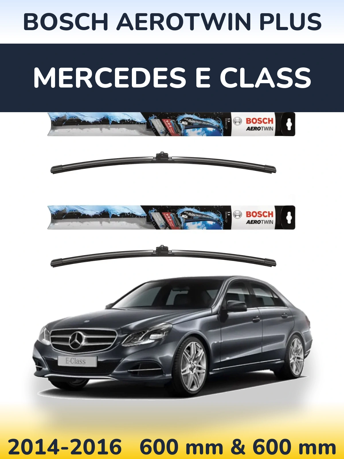 Komplet przednich wycieraczek BOSCH AeroTwin Plus 600 & 600 mm do Mercedes Klasa E 2014-2016