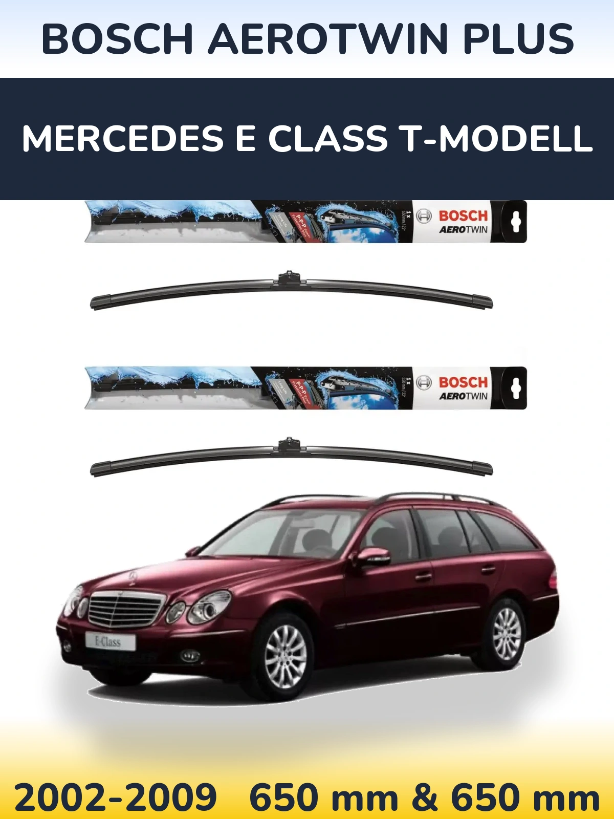 Komplet przednich wycieraczek BOSCH AeroTwin Plus 650 & 650 mm do Mercedes Klasa E T-Modell 2002-2009