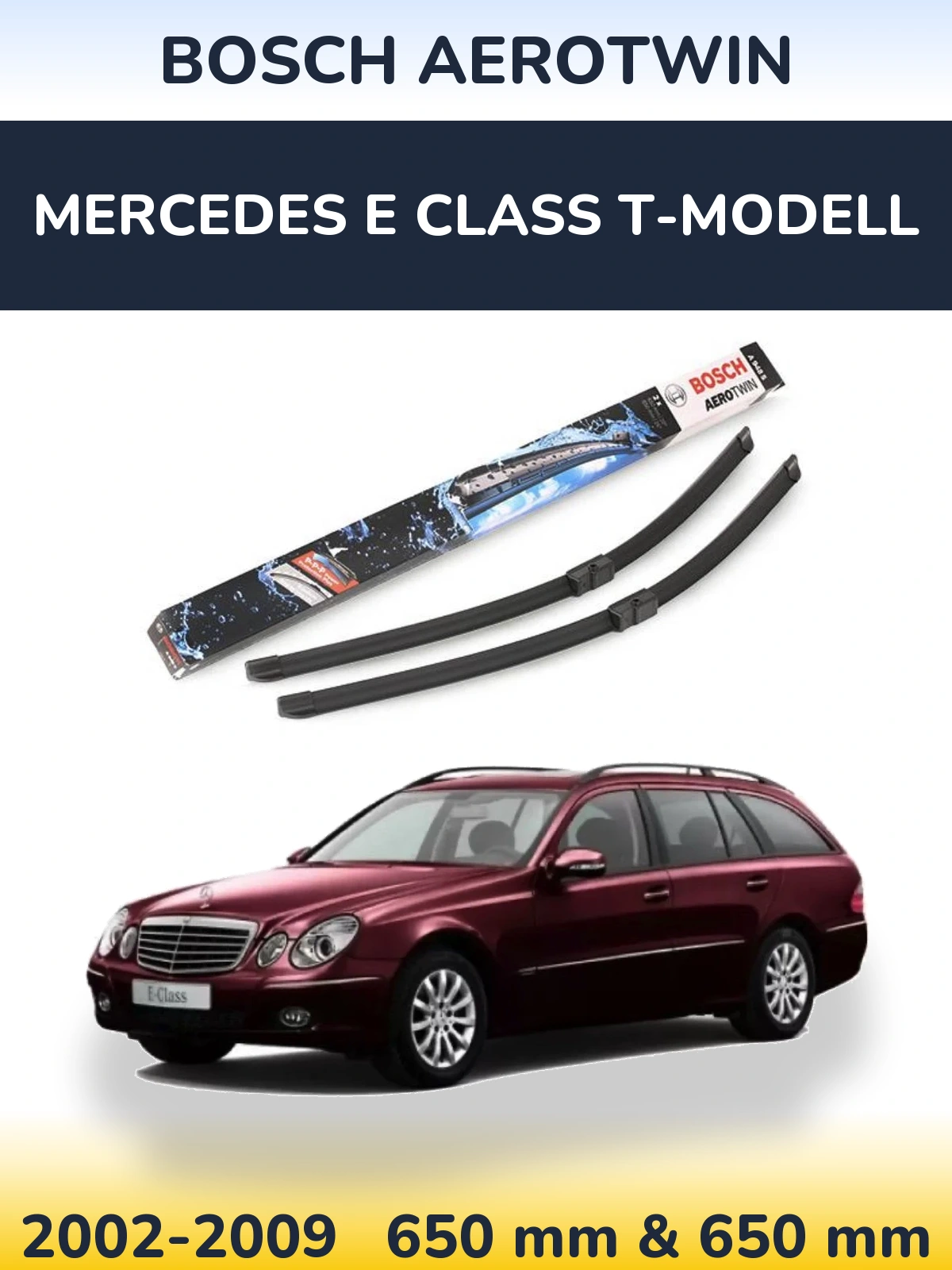 Комплект передних дворников BOSCH AeroTwin 650 & 650 мм для Mercedes E Class T-Модельl 2002-2009