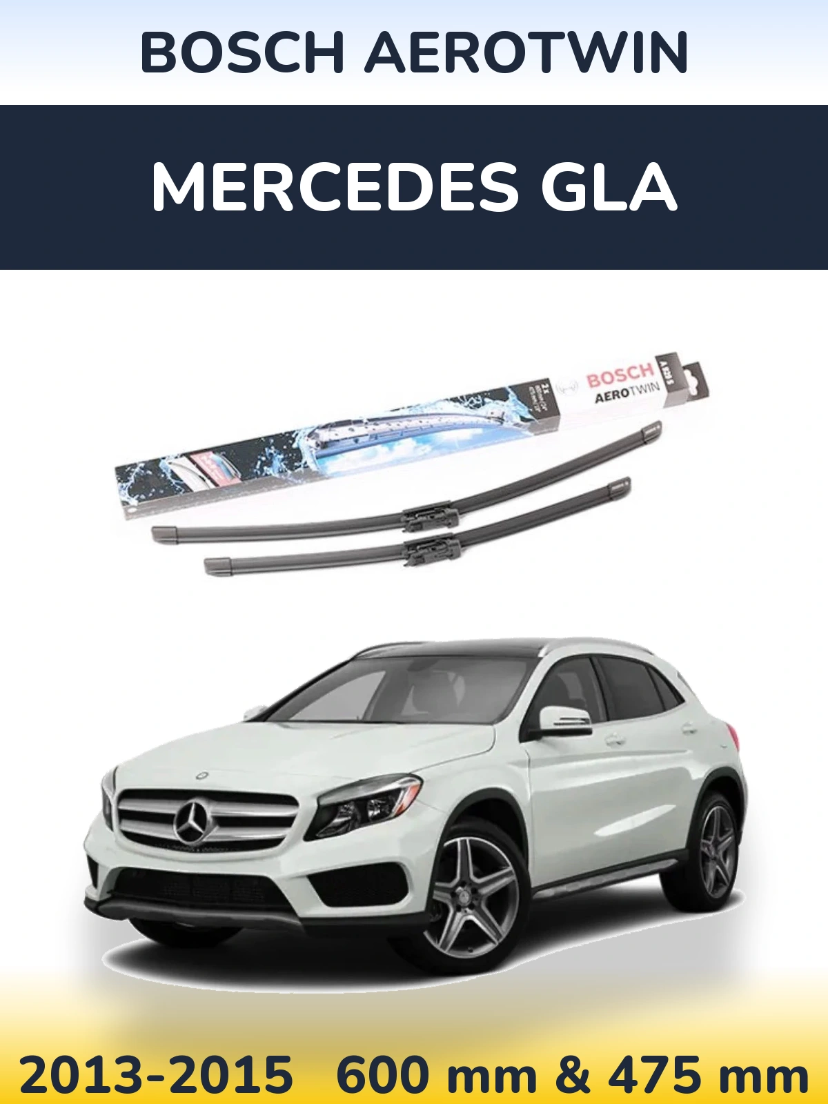 Komplet przednich wycieraczek BOSCH AeroTwin 600 & 475 mm do Mercedes GLA 2013-2015