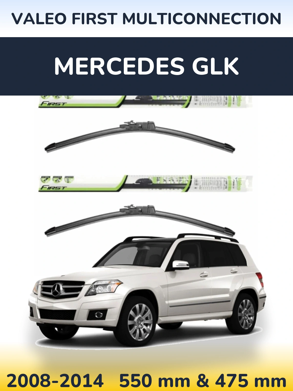 Komplet przednich wycieraczek Valeo First MultiConnection 550 & 475 mm do Mercedes GLK 2008-2014