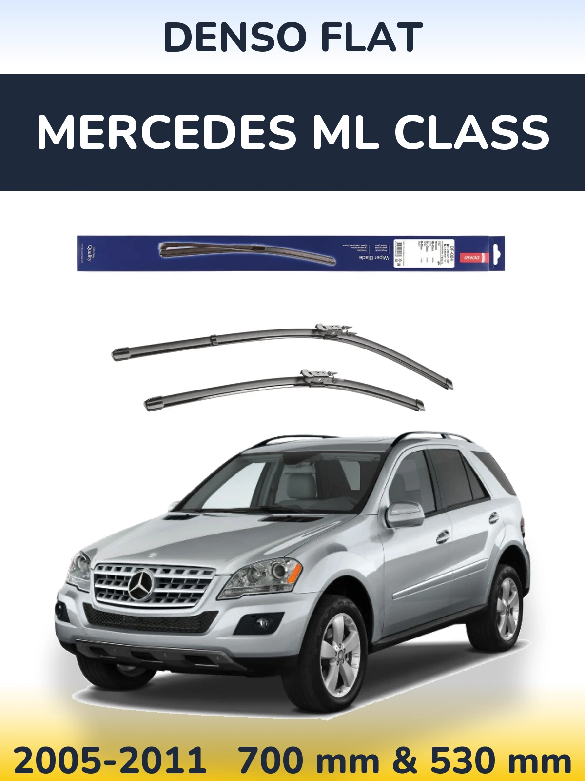 Front wiper blade set Denso Flat 700 & 530 mm for Mercedes ML Class 2005-2011