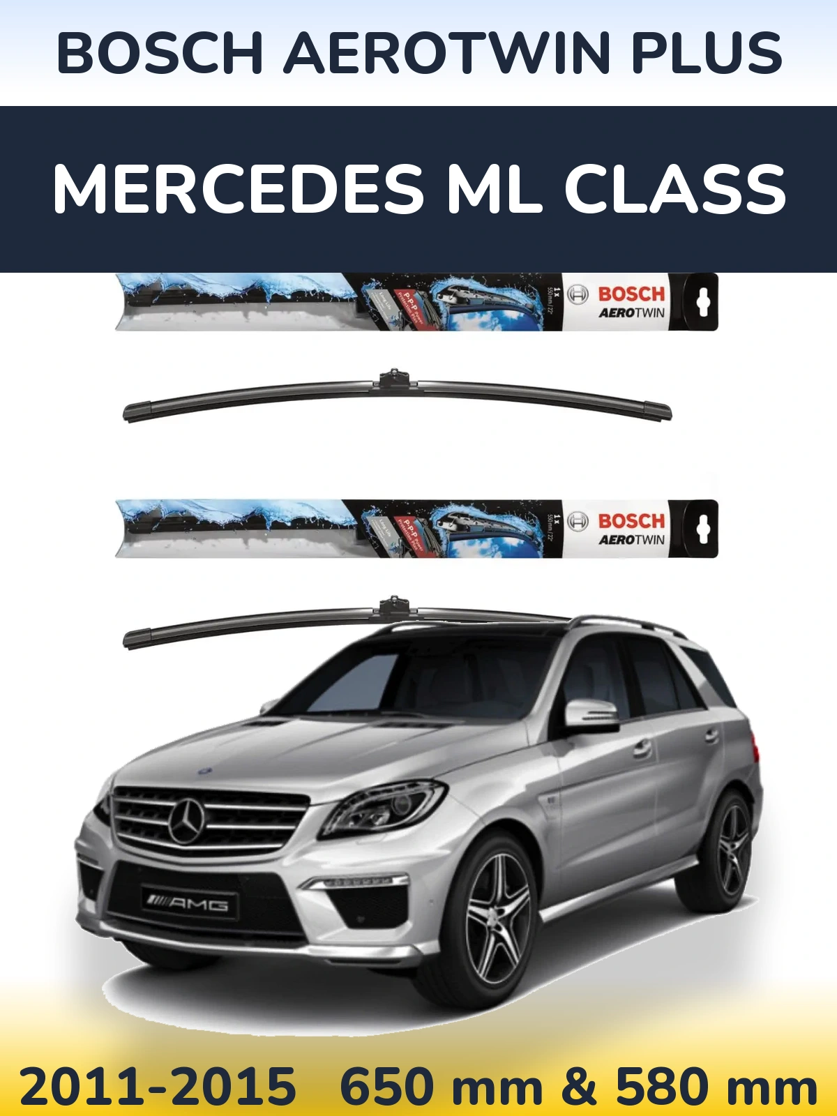 Комплект передних дворников BOSCH AeroTwin Plus 650 & 580 мм для Mercedes ML Class 2011-2015