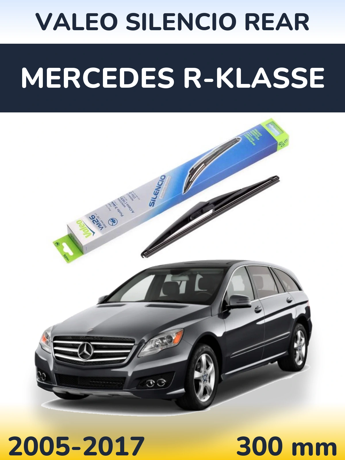 Rear wiper blade Valeo Silencio Rear 300 mm for Mercedes R-Klasse 2005-2017