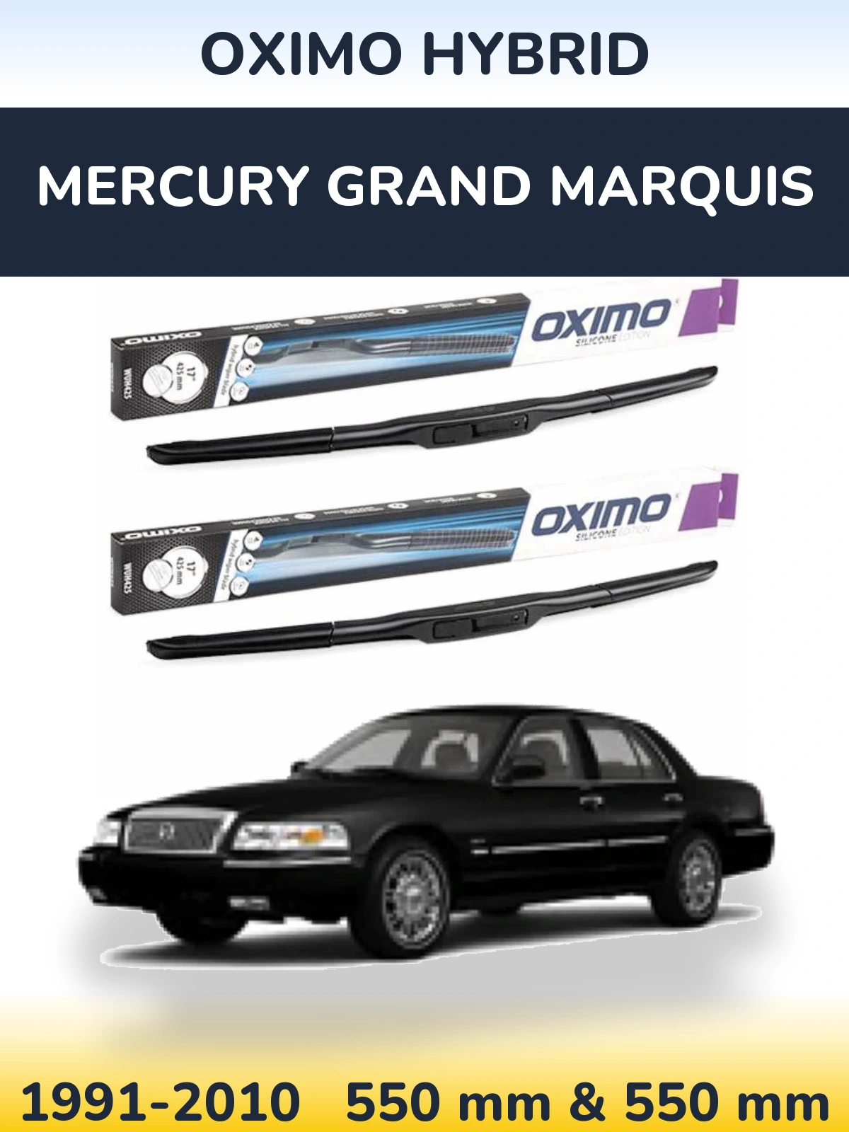 Комплект передних дворников Oximo Hybrid 550 & 550 мм для Mercury Grand Marquis 1991-2010