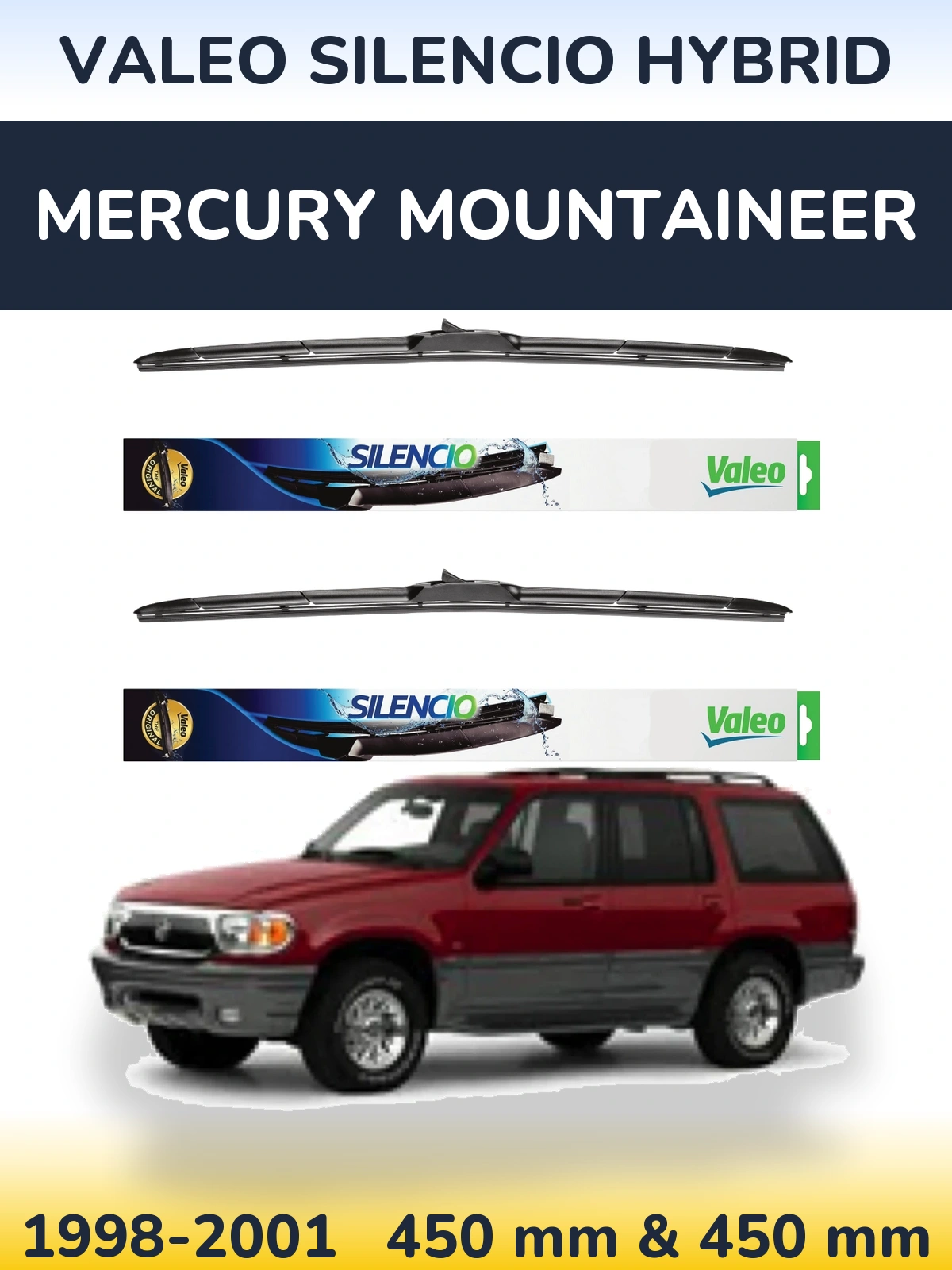 Komplet przednich wycieraczek Valeo Silencio Hybrid 450 & 450 mm do Mercury Mountaineer 1998-2001