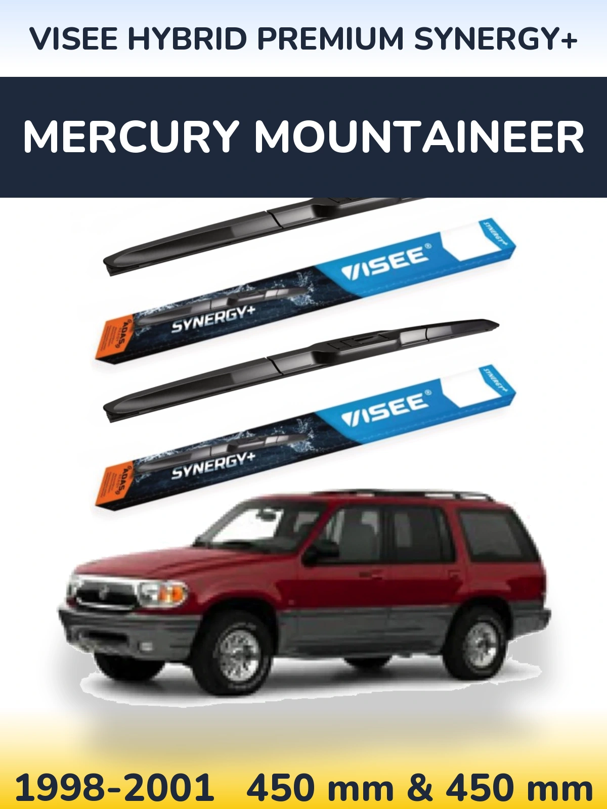 Komplet przednich wycieraczek VISEE HYBRID PREMIUM SYNERGY+ 450 & 450 mm do Mercury Mountaineer 1998-2001