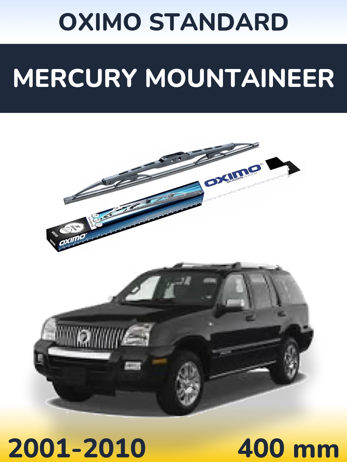 Tylna wycieraczka Oximo Standard 400 mm do Mercury Mountaineer 2001-2010
