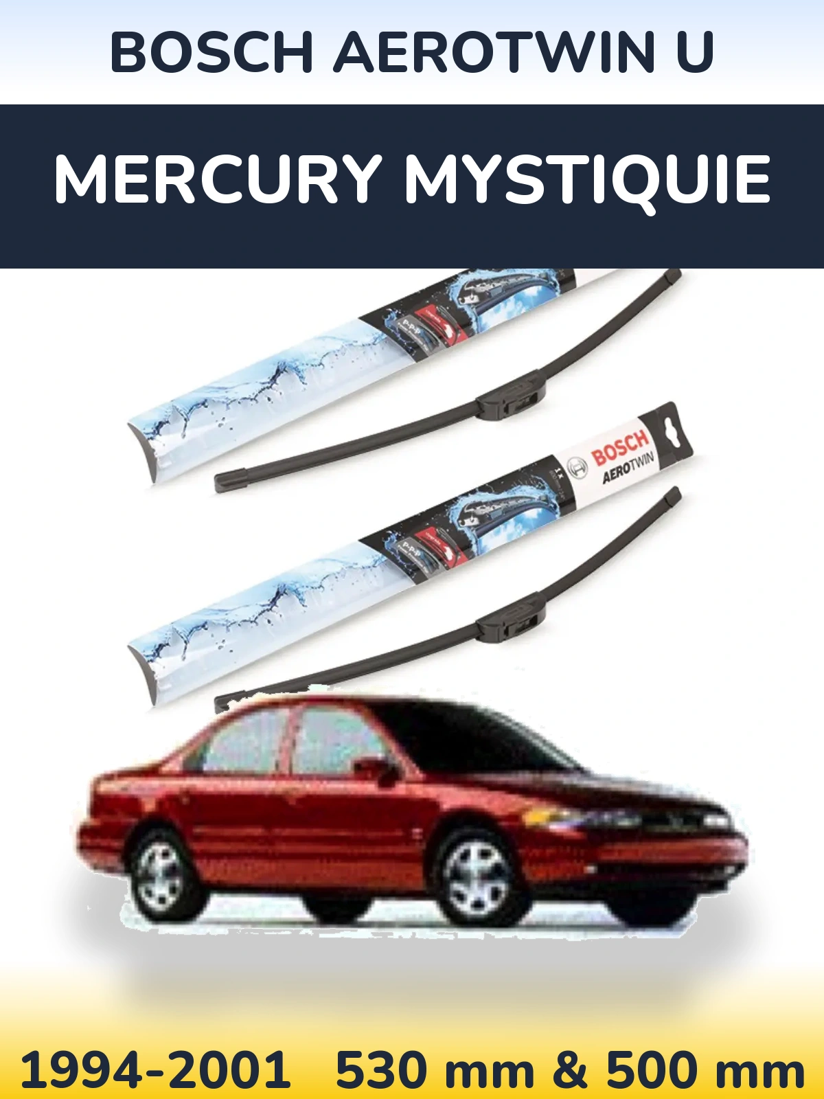 Komplet przednich wycieraczek BOSCH AeroTwin U 530 & 500 mm do Mercury Mystiquie 1994-2001