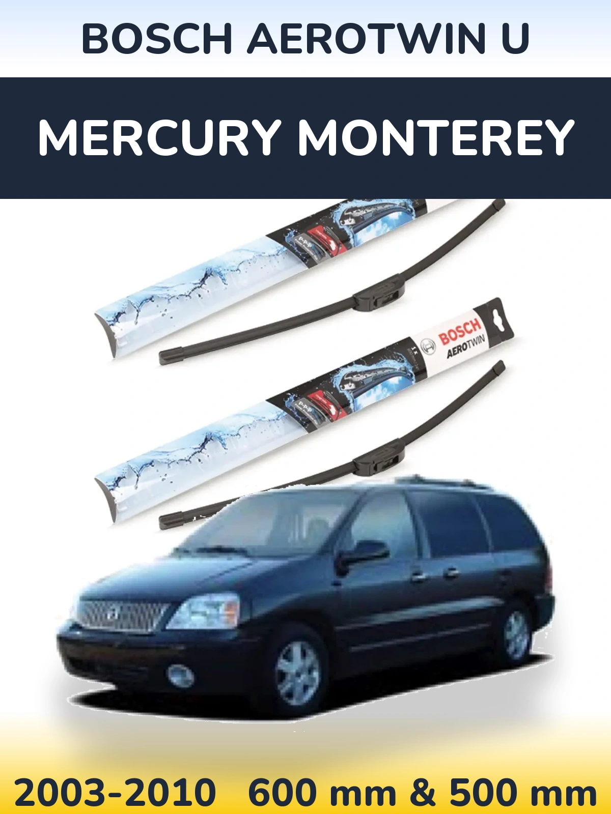 Комплект передних дворников BOSCH AeroTwin U 600 & 500 мм для Mercury Monterey 2003-2010