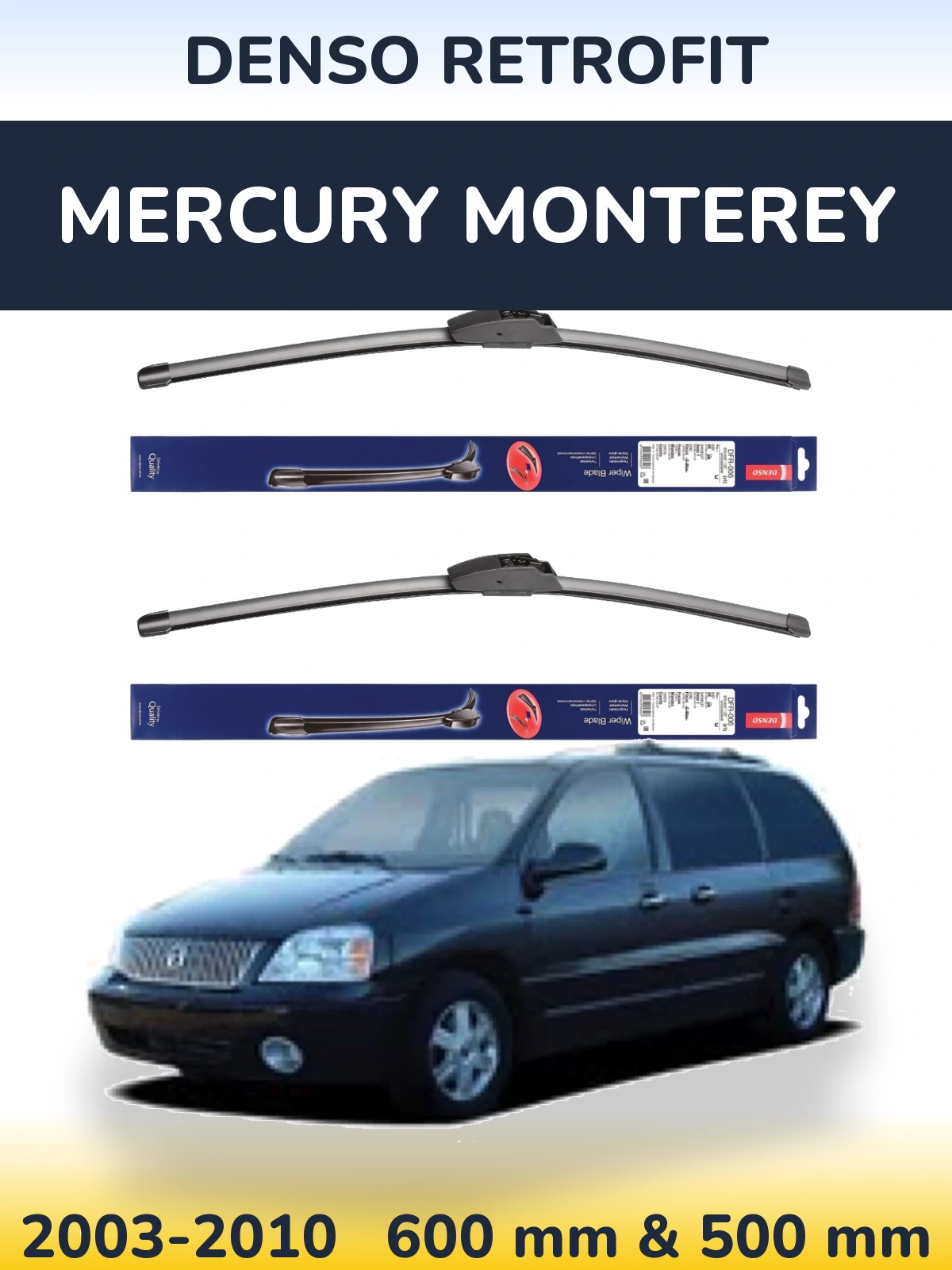 Komplet przednich wycieraczek Denso Retrofit 600 & 500 mm do Mercury Monterey 2003-2010