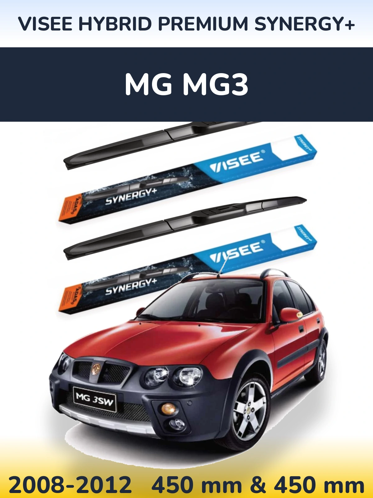 Komplet przednich wycieraczek VISEE HYBRID PREMIUM SYNERGY+ 450 & 450 mm do MG MG3 2008-2012