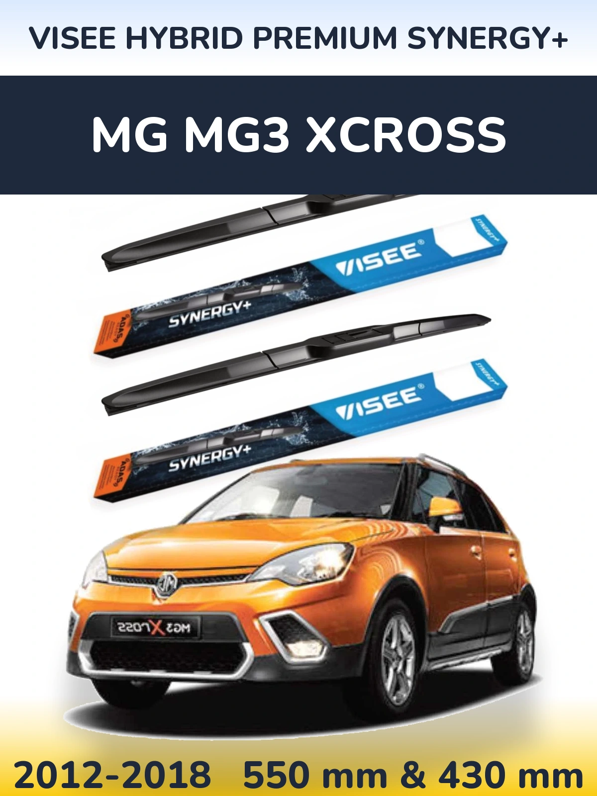 Komplet przednich wycieraczek VISEE HYBRID PREMIUM SYNERGY+ 550 & 430 mm do MG MG3 Xcross 2012-2018