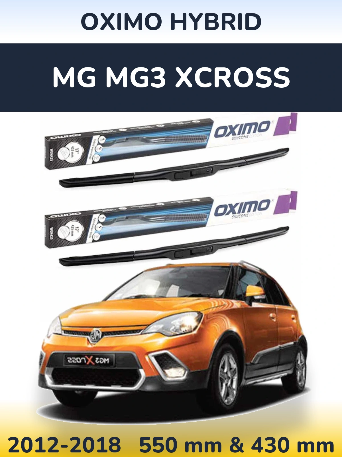 Komplet przednich wycieraczek Oximo Hybrid 550 & 430 mm do MG MG3 Xcross 2012-2018