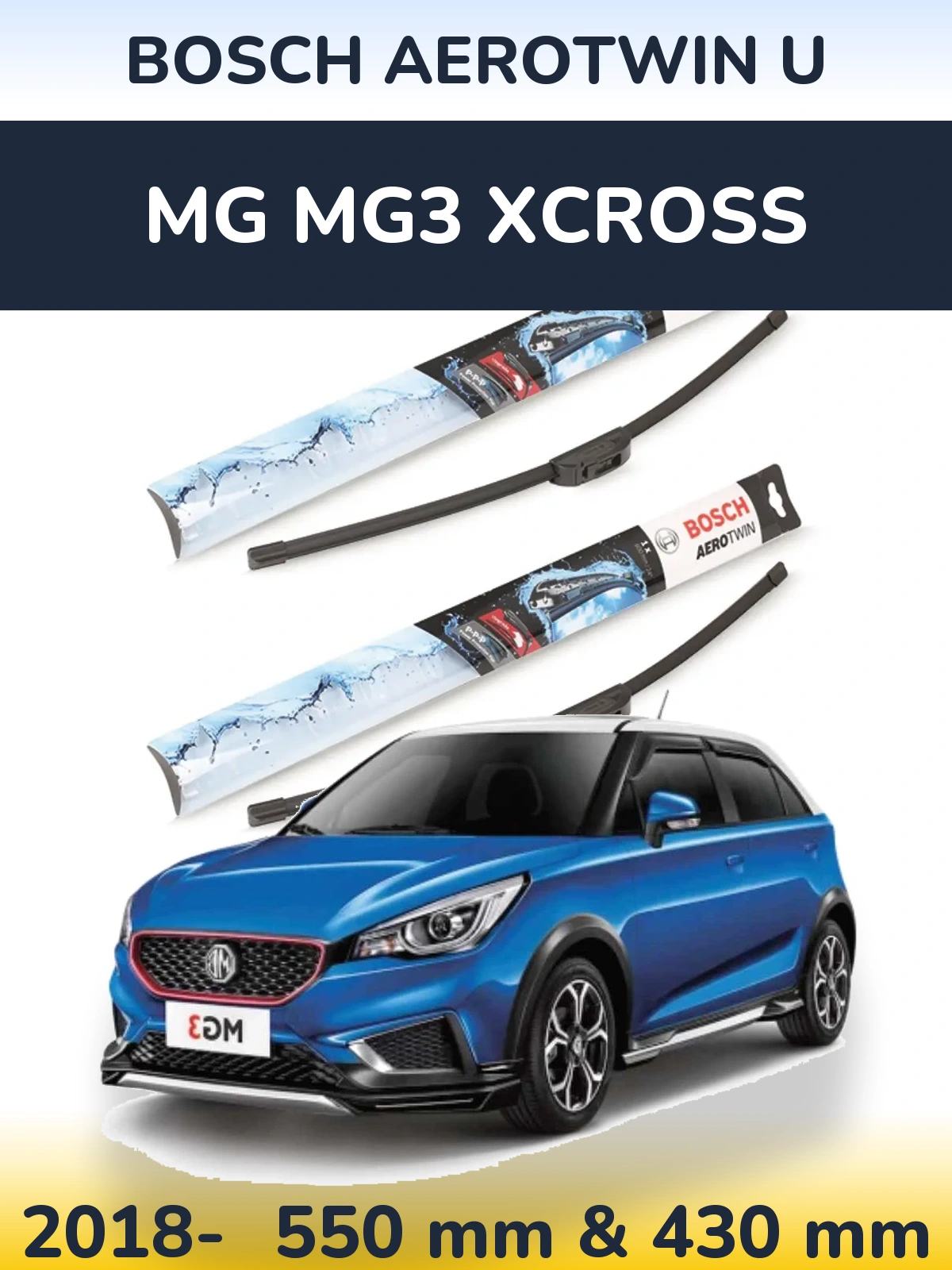 Комплект передних дворников BOSCH AeroTwin U 550 & 430 мм для MG MG3 Xcross 2018-2026