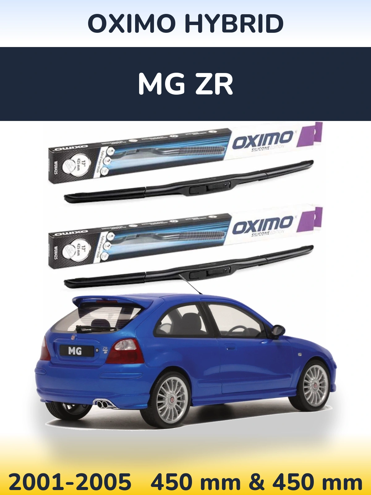 Komplet przednich wycieraczek Oximo Hybrid 450 & 450 mm do MG ZR 2001-2005