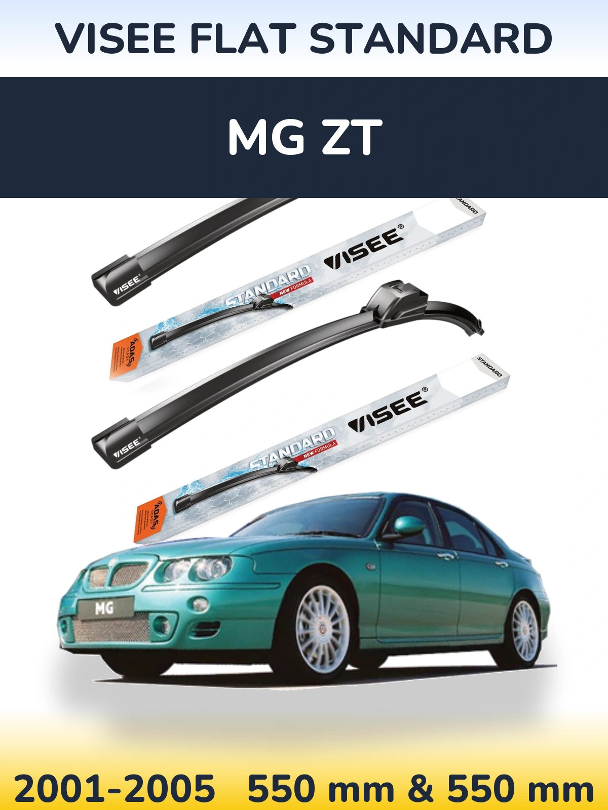 Komplet przednich wycieraczek VISEE FLAT STANDARD 550 & 550 mm do MG ZT 2001-2005