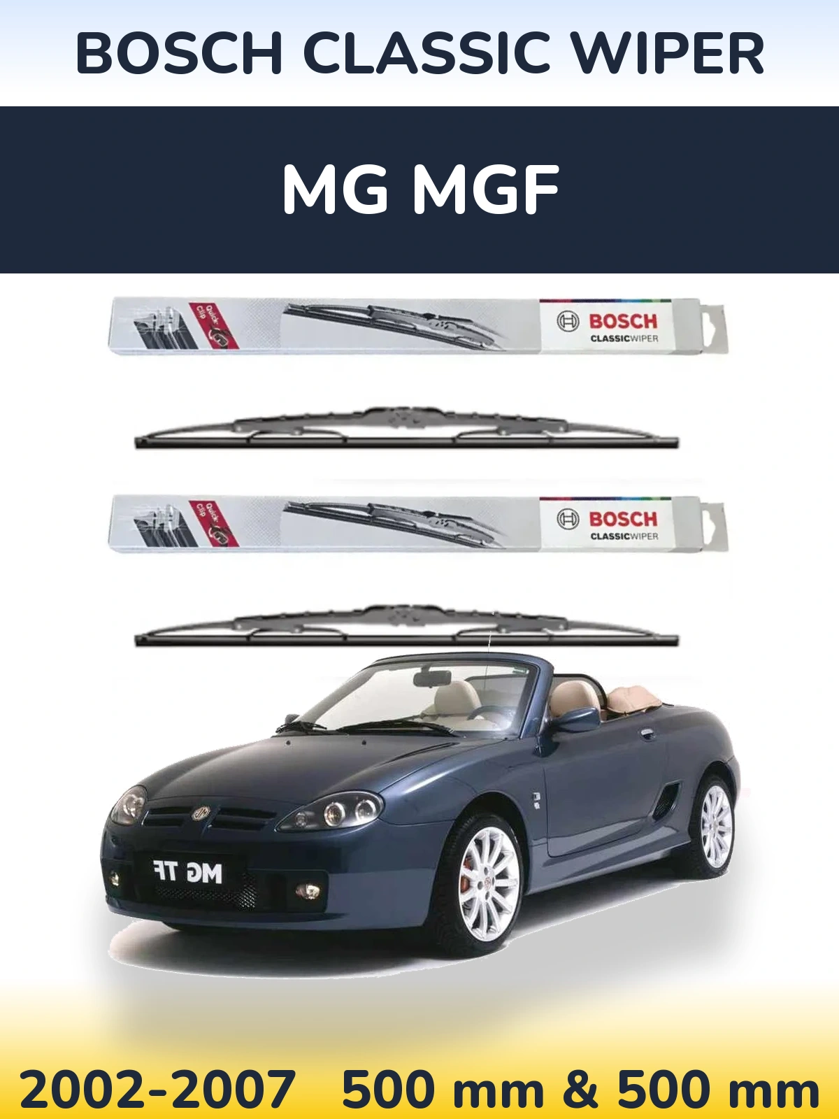 Komplet przednich wycieraczek BOSCH Classic Wiper 500 & 500 mm do MG MGF 2002-2007