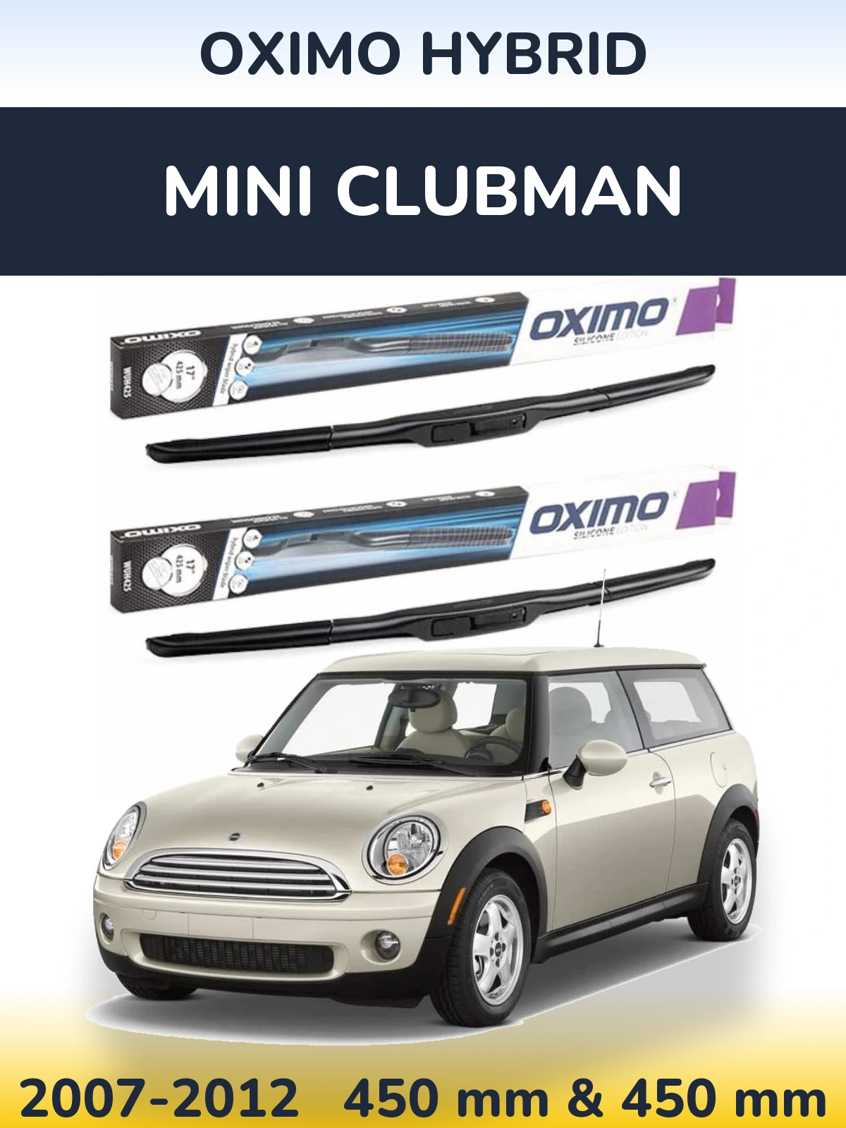 Комплект передних дворников Oximo Hybrid 450 & 450 мм для MINI Clubman 2007-2012
