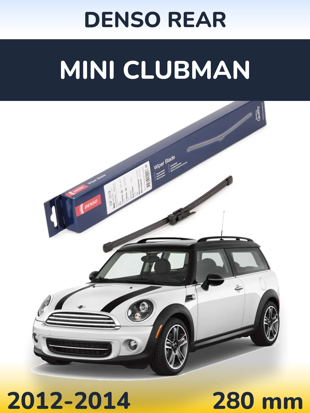 Tylna wycieraczka Denso Rear 280 mm do MINI Clubman 2012-2014