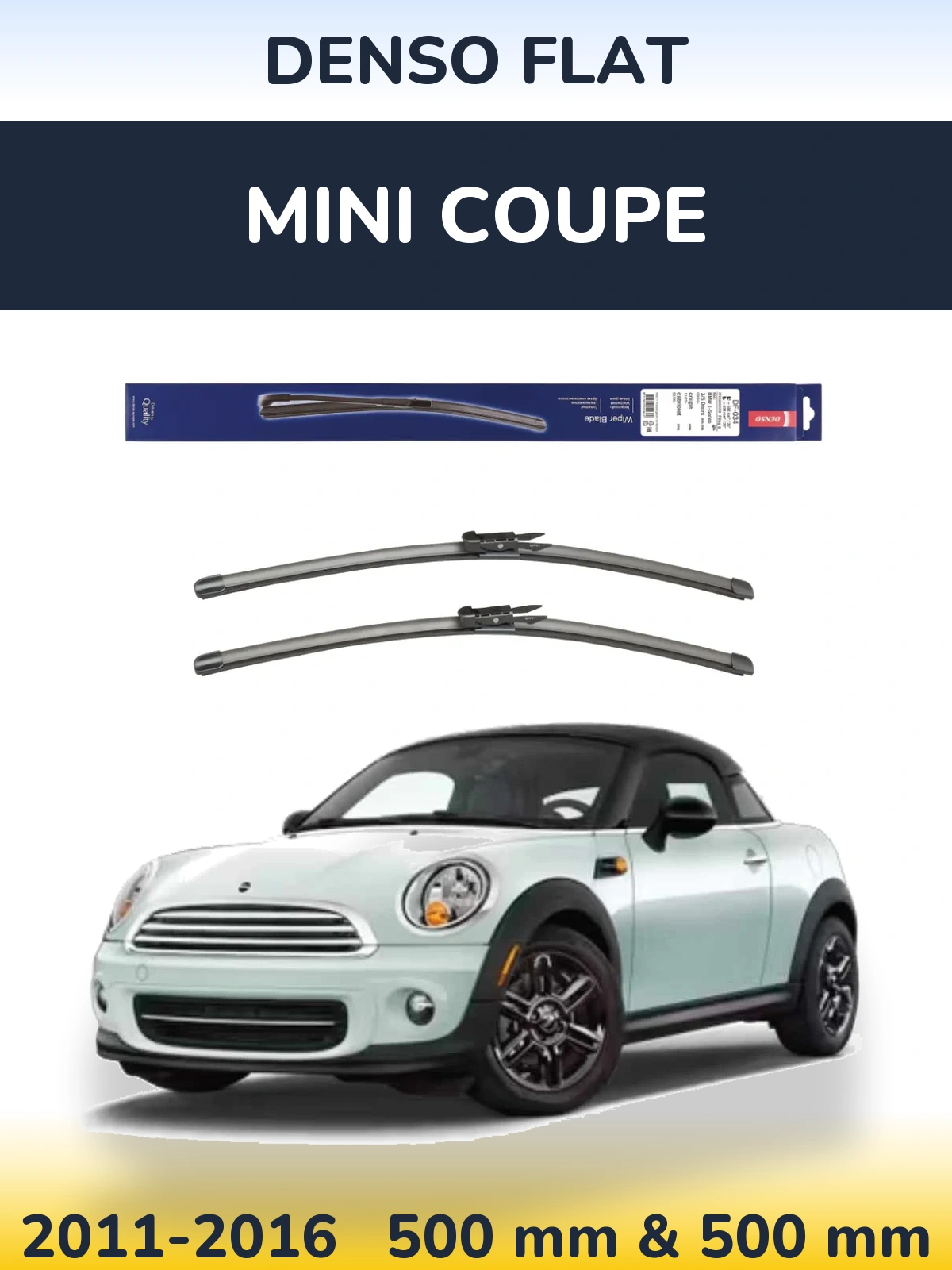 Комплект передних дворников Denso Flat 500 & 500 мм для MINI Coupe 2011-2016