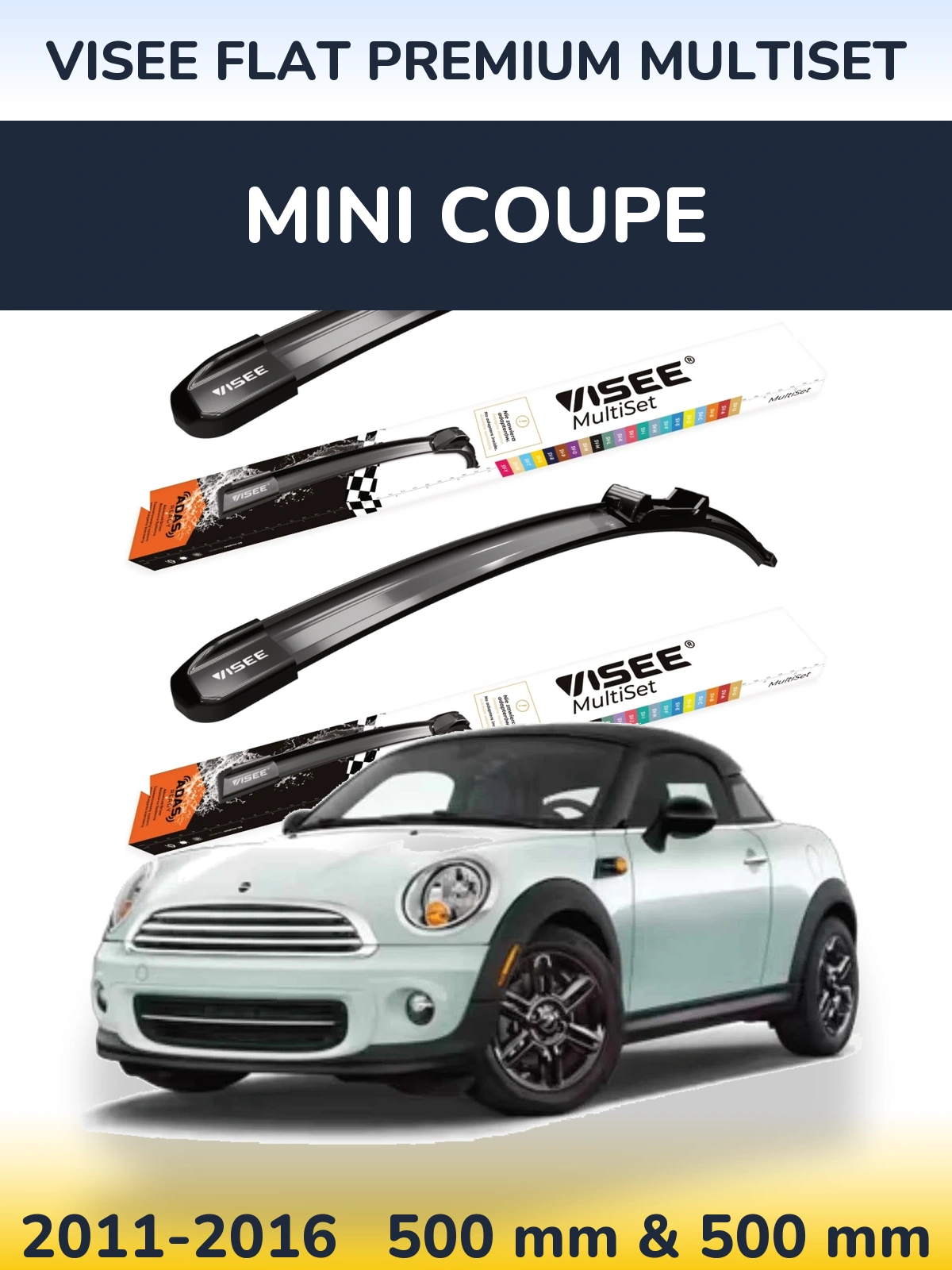 Komplet przednich wycieraczek VISEE FLAT PREMIUM MultiSet 500 & 500 mm do MINI Coupe 2011-2016
