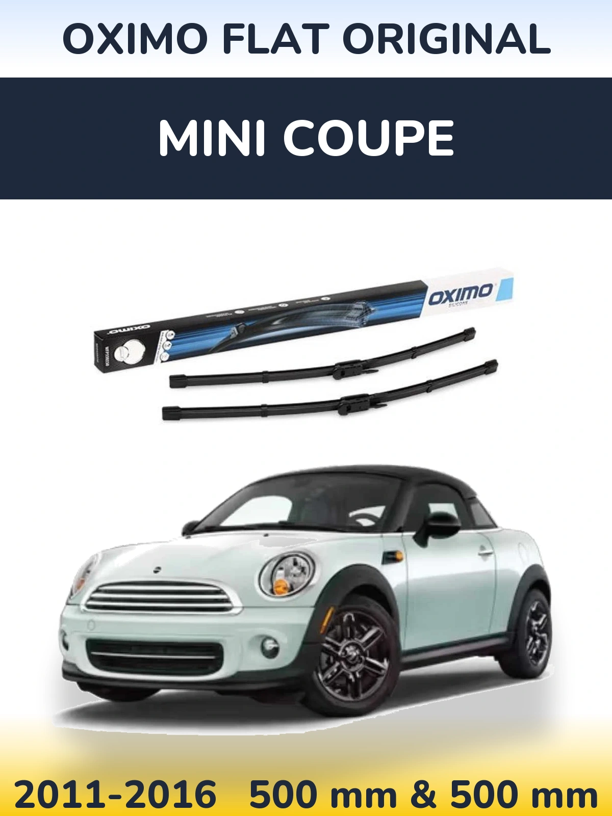 Комплект передних дворников Oximo Flat Original 500 & 500 мм для MINI Coupe 2011-2016