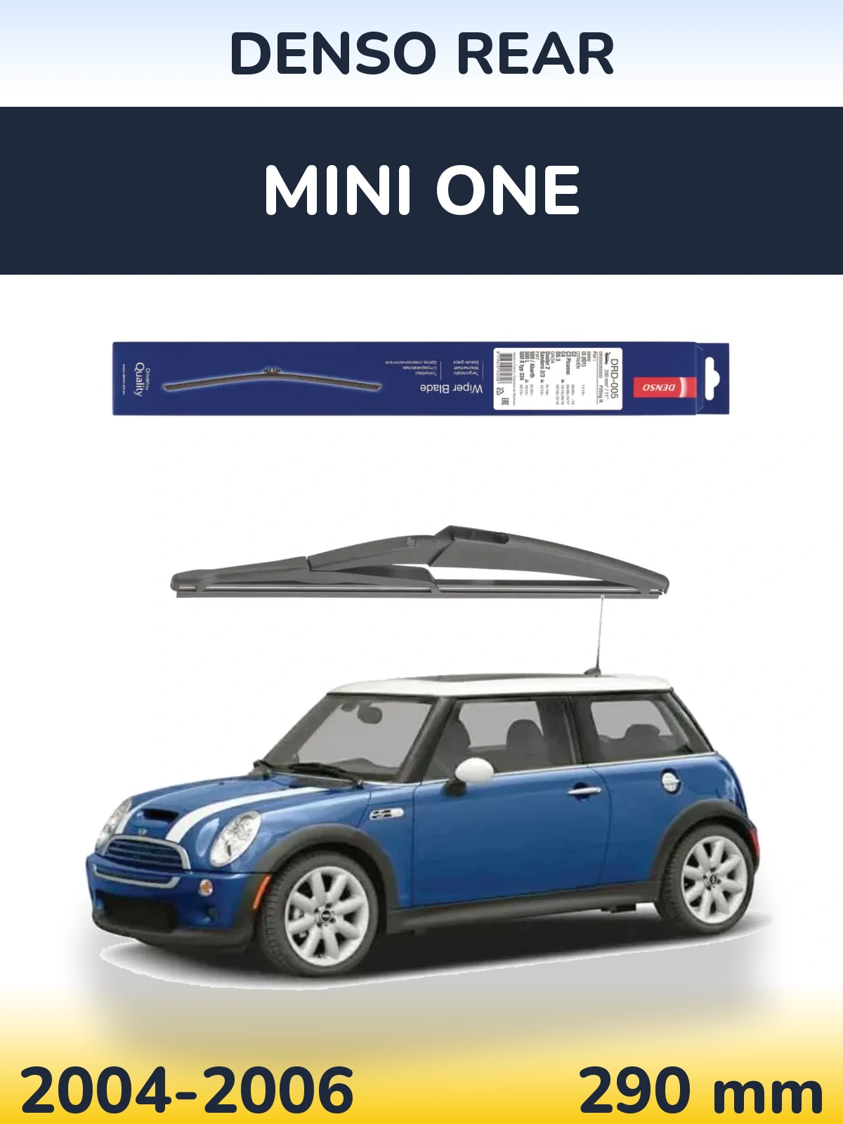 Tylna wycieraczka Denso Rear 290 mm do MINI One 2004-2006