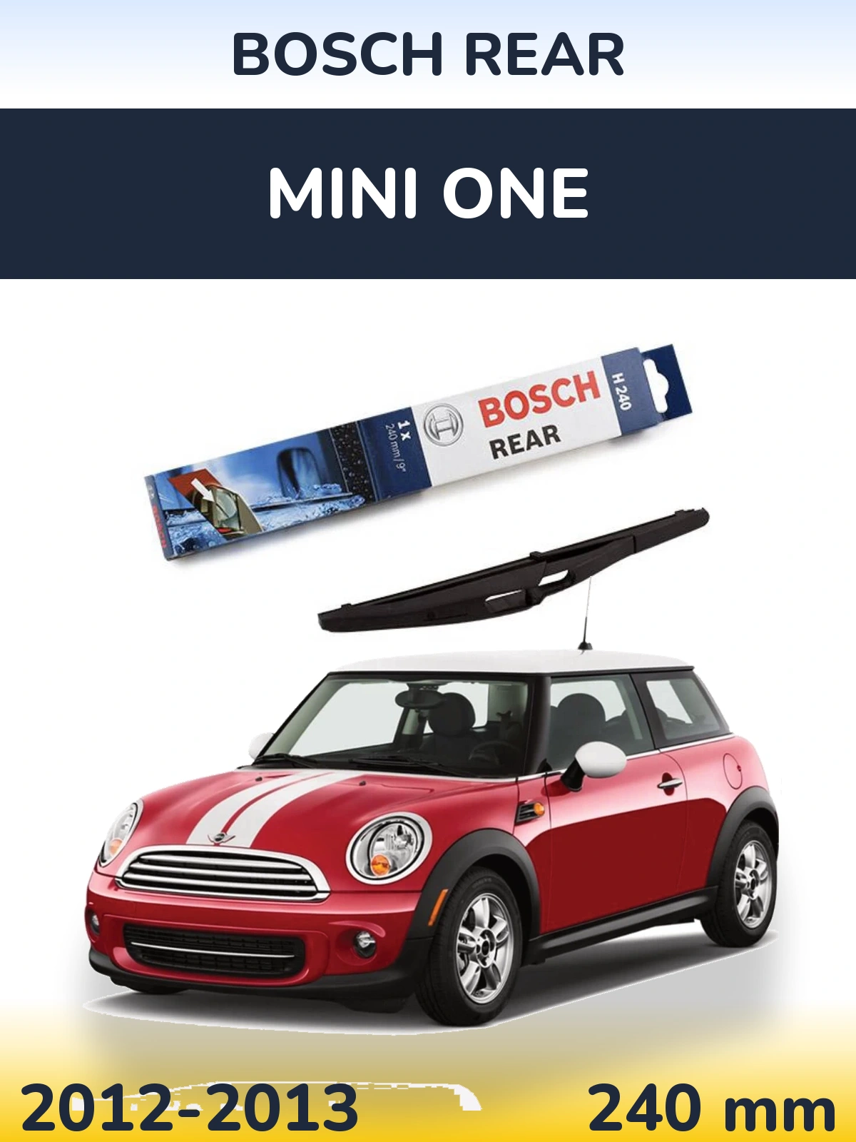 Tylna wycieraczka BOSCH Rear 240 mm do MINI One 2012-2013