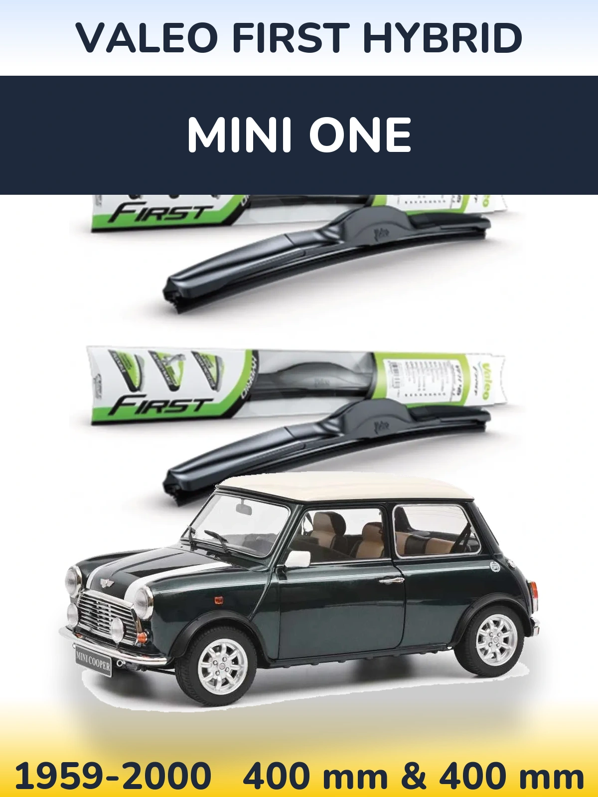 Комплект передних дворников Valeo First Hybrid 400 & 400 мм для MINI One 1959-2000