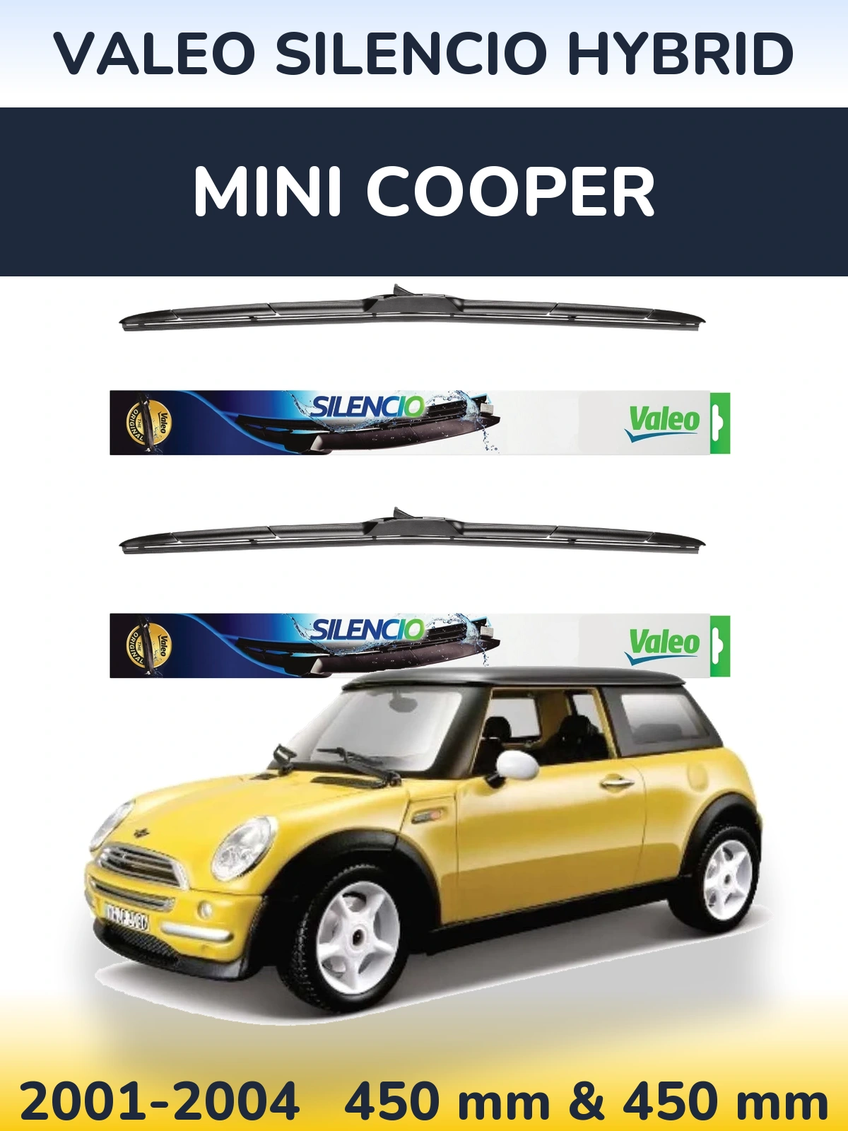 Front wiper blade set Valeo Silencio Hybrid 450 & 450 mm for MINI Cooper 2001-2004