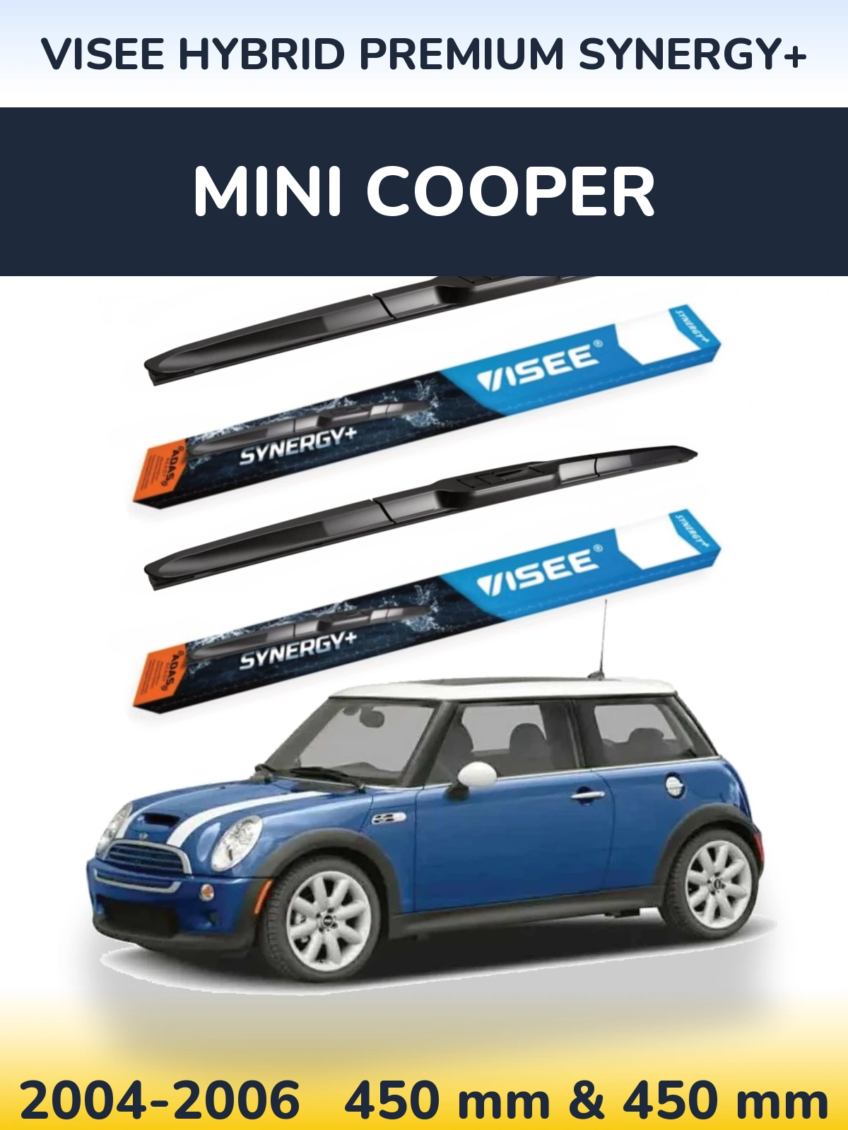 Komplet przednich wycieraczek VISEE HYBRID PREMIUM SYNERGY+ 450 & 450 mm do MINI Cooper 2004-2006