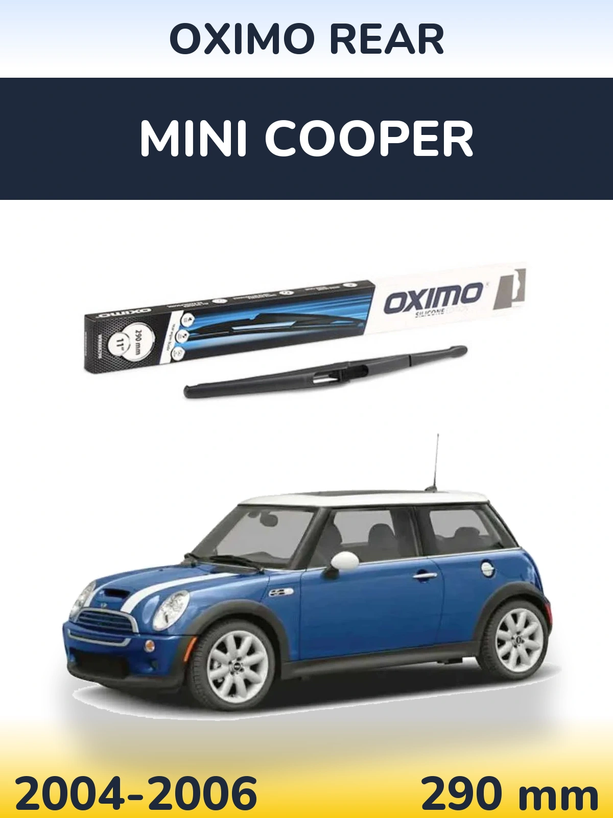 Tylna wycieraczka Oximo Rear 290 mm do MINI Cooper 2004-2006