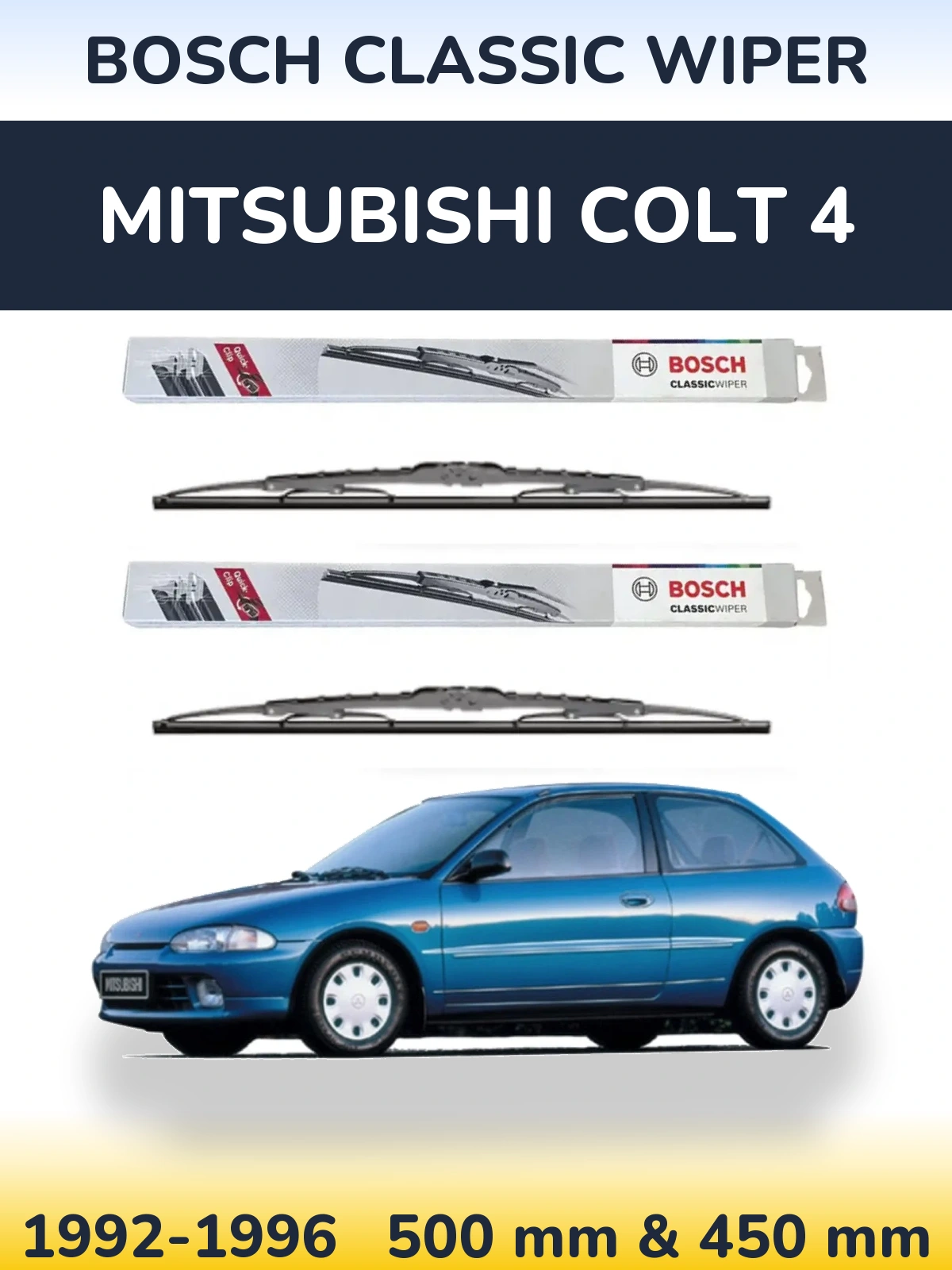 Komplet przednich wycieraczek BOSCH Classic Wiper 500 & 450 mm do Mitsubishi Colt 4 1992-1996